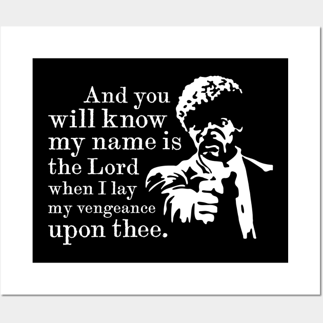 Pulp Fiction "And You Will Know My Name Is The Lord" Ezekiel 25:17 Quote Wall Art by CultureClashClothing